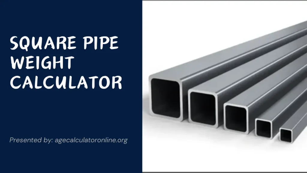 Hellow Structure Square Pipe Weight Calculator